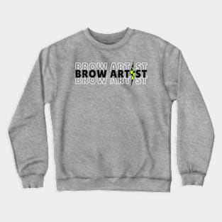 Brow Artist SV Crewneck Sweatshirt